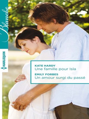 cover image of Une famille pour Isla--Un amour surgi du passé